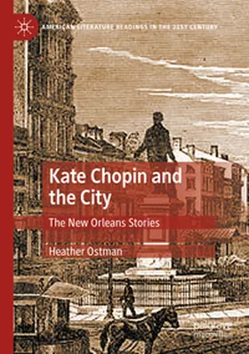 Ostman |  Kate Chopin and the City | Buch |  Sack Fachmedien