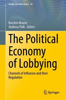 Polk / Mause |  The Political Economy of Lobbying | Buch |  Sack Fachmedien