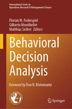 Federspiel / Montibeller / Seifert |  Behavioral Decision Analysis | eBook | Sack Fachmedien