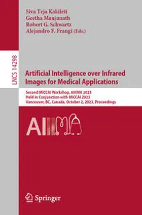 Kakileti / Manjunath / Schwartz | Artificial Intelligence over Infrared Images for Medical Applications | E-Book | sack.de