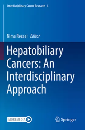 Rezaei |  Hepatobiliary Cancers: An Interdisciplinary Approach | Buch |  Sack Fachmedien