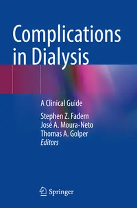Fadem / Moura-Neto / Golper |  Complications in Dialysis | Buch |  Sack Fachmedien