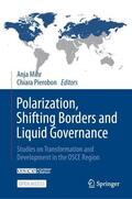 Pierobon / Mihr |  Polarization, Shifting Borders and Liquid Governance | Buch |  Sack Fachmedien