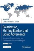 Pierobon / Mihr |  Polarization, Shifting Borders and Liquid Governance | Buch |  Sack Fachmedien