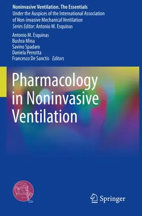 Esquinas / Mina / De Sanctis |  Pharmacology in Noninvasive Ventilation | Buch |  Sack Fachmedien