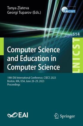 Tuparov / Zlateva | Computer Science and Education in Computer Science | Buch | 978-3-031-44667-2 | sack.de