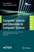 Tuparov / Zlateva |  Computer Science and Education in Computer Science | Buch |  Sack Fachmedien