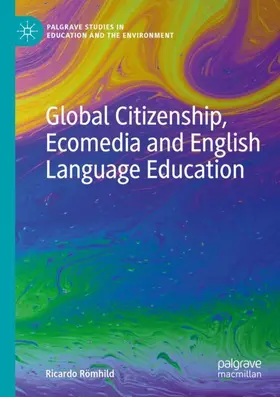 Römhild |  Global Citizenship, Ecomedia and English Language Education | Buch |  Sack Fachmedien