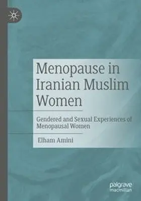 Amini |  Menopause in Iranian Muslim Women | Buch |  Sack Fachmedien
