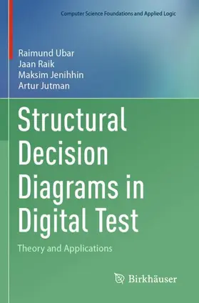 Ubar / Jutman / Raik |  Structural Decision Diagrams in Digital Test | Buch |  Sack Fachmedien