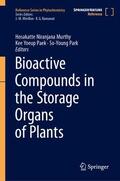 Murthy / Park / Paek |  Bioactive Compounds in the Storage Organs of Plants | Buch |  Sack Fachmedien
