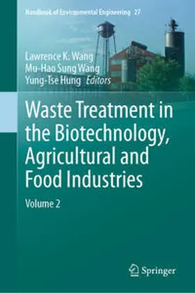 Wang / Sung Wang / Hung |  Waste Treatment in the Biotechnology, Agricultural and Food Industries | eBook | Sack Fachmedien