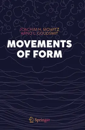 Goudsmit / Mowitz |  Movements of Form | Buch |  Sack Fachmedien