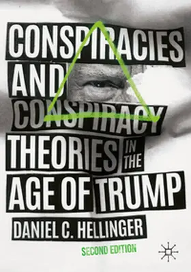 Hellinger |  Conspiracies and Conspiracy Theories in the Age of Trump | Buch |  Sack Fachmedien