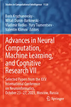 Kryzhanovsky / Dunin-Barkowski / Klimov |  Advances in Neural Computation, Machine Learning, and Cognitive Research VII | Buch |  Sack Fachmedien