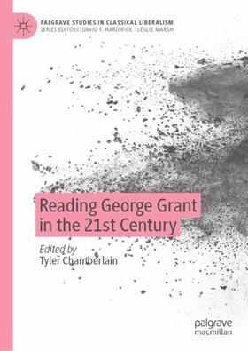 Chamberlain |  Reading George Grant in the 21st Century | Buch |  Sack Fachmedien