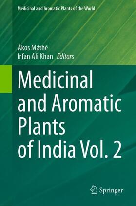 Khan / Máthé | Medicinal and Aromatic Plants of India Vol. 2 | Buch | 978-3-031-44913-0 | sack.de
