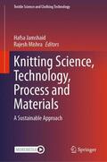 Mishra / Jamshaid |  Knitting Science, Technology, Process and Materials | Buch |  Sack Fachmedien