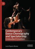Piquero Álvarez |  Contemporary Dance Choreography and Spectatorship | Buch |  Sack Fachmedien