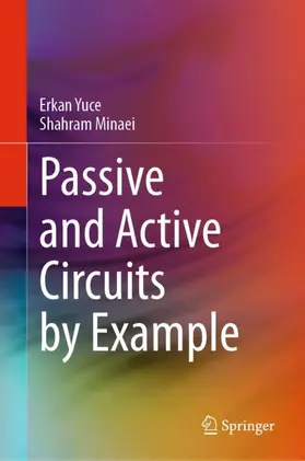 Yuce / Minaei |  Passive and Active Circuits by Example | Buch |  Sack Fachmedien