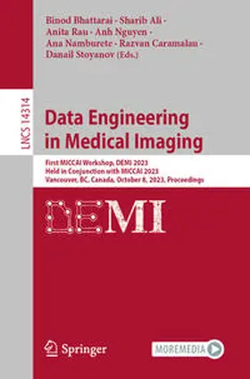 Bhattarai / Ali / Rau | Data Engineering in Medical Imaging | E-Book | www.sack.de