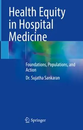 Sankaran | Health Equity in Hospital Medicine | Buch | 978-3-031-44998-7 | www.sack.de