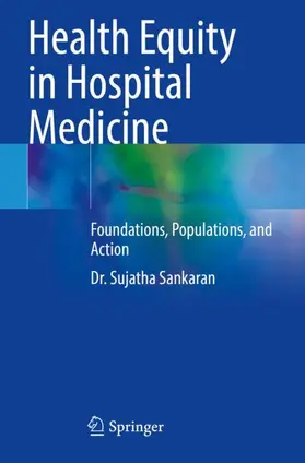 Sankaran | Health Equity in Hospital Medicine | Buch | 978-3-031-45001-3 | www.sack.de
