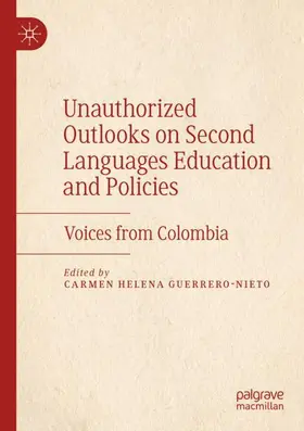 Guerrero-Nieto |  Unauthorized Outlooks on Second Languages Education and Policies | Buch |  Sack Fachmedien