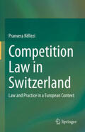 Këllezi |  Competition Law in Switzerland | eBook | Sack Fachmedien