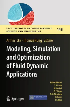 Iske / Rung |  Modeling, Simulation and Optimization of Fluid Dynamic Applications | Buch |  Sack Fachmedien