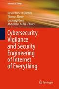 Naseer Qureshi / Chehri / Newe |  Cybersecurity Vigilance and Security Engineering of Internet of Everything | Buch |  Sack Fachmedien