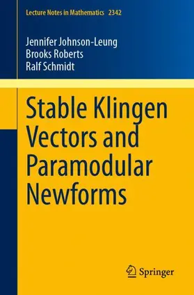 Johnson-Leung / Roberts / Schmidt |  Stable Klingen Vectors and Paramodular Newforms | Buch |  Sack Fachmedien