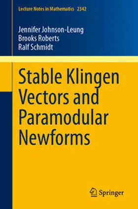 Johnson-Leung / Roberts / Schmidt | Stable Klingen Vectors and Paramodular Newforms | E-Book | www.sack.de