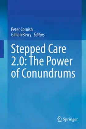 Cornish / Berry |  Stepped Care 2.0: The Power of Conundrums | eBook | Sack Fachmedien