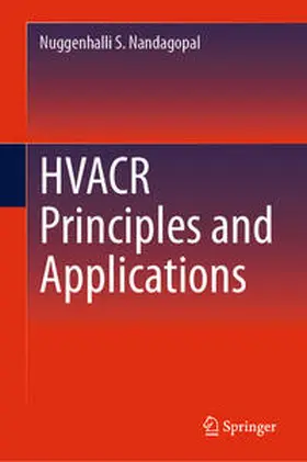 Nandagopal |  HVACR Principles and Applications | eBook | Sack Fachmedien