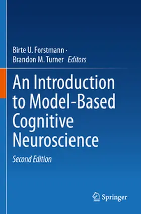 Turner / Forstmann |  An Introduction to Model-Based Cognitive Neuroscience | Buch |  Sack Fachmedien