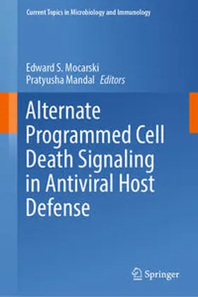 Mocarski / Mandal |  Alternate Programmed Cell Death Signaling in Antiviral Host Defense | Buch |  Sack Fachmedien