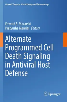 Mandal / Mocarski |  Alternate Programmed Cell Death Signaling in Antiviral Host Defense | Buch |  Sack Fachmedien
