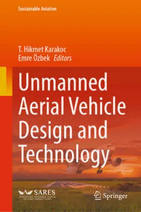 Karakoc / Özbek |  Unmanned Aerial Vehicle Design and Technology | eBook | Sack Fachmedien
