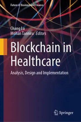 Lu / Tanniru |  Blockchain in Healthcare | eBook | Sack Fachmedien