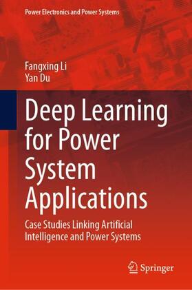 Du / Li | Deep Learning for Power System Applications | Buch | 978-3-031-45356-4 | sack.de