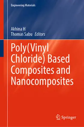 H / Sabu |  Poly(Vinyl Chloride) Based Composites and Nanocomposites | Buch |  Sack Fachmedien