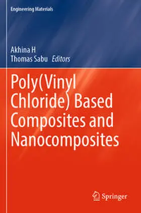 H / Sabu |  Poly(Vinyl Chloride) Based Composites and Nanocomposites | Buch |  Sack Fachmedien