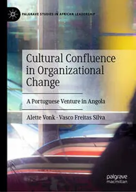 Silva / Vonk |  Cultural Confluence in Organizational Change | Buch |  Sack Fachmedien