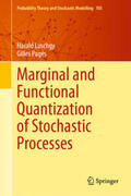 Luschgy / Pagès |  Marginal and Functional Quantization of Stochastic Processes | eBook | Sack Fachmedien