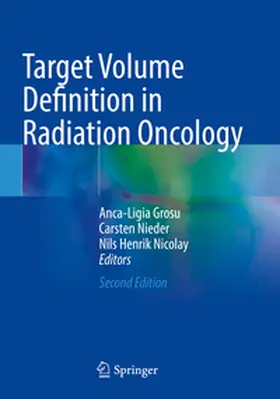 Grosu / Nicolay / Nieder |  Target Volume Definition in Radiation Oncology | Buch |  Sack Fachmedien