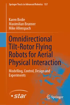 Bodie / Brunner / Allenspach |  Omnidirectional Tilt-Rotor Flying Robots for Aerial Physical Interaction | eBook | Sack Fachmedien
