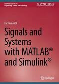 Asadi |  Signals and Systems with MATLAB® and Simulink® | Buch |  Sack Fachmedien