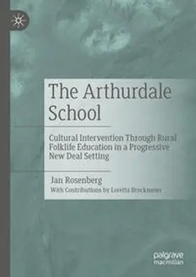 Rosenberg |  The Arthurdale School | Buch |  Sack Fachmedien