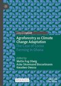 Olwig / Owusu / Skovmand Bosselmann |  Agroforestry as Climate Change Adaptation | Buch |  Sack Fachmedien